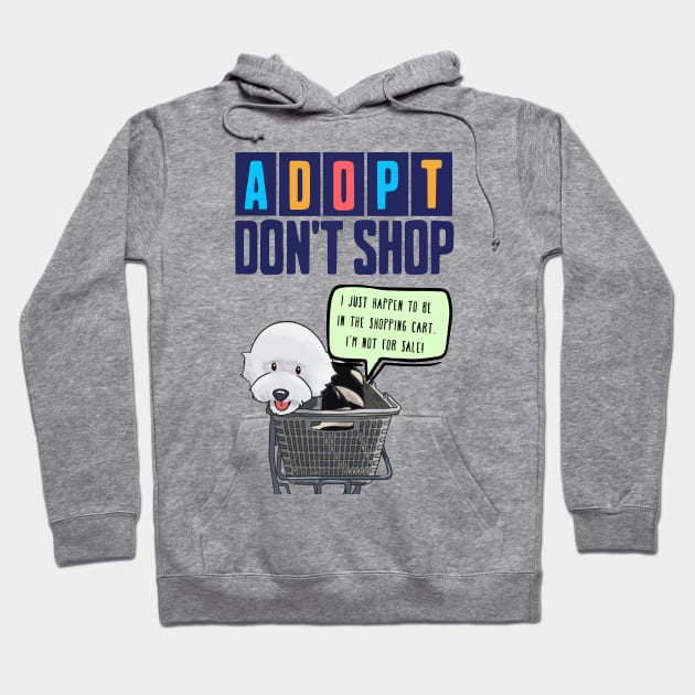 Adopt Don't Shop Hoodie by Cheeky BB